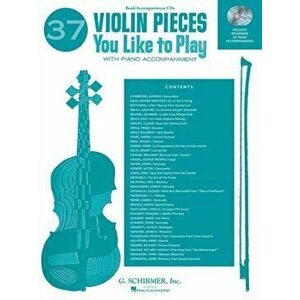 37 Violin Pieces You Like to Play - Hal Leonard Publishing Corporation imagine