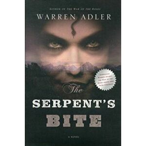 Serpent's Bite, Paperback - Warren Adler imagine