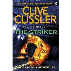 The Striker. Isaac Bell #6, Paperback - Justin Scott imagine