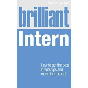 Brilliant Intern, Paperback - Andrew Scherer imagine