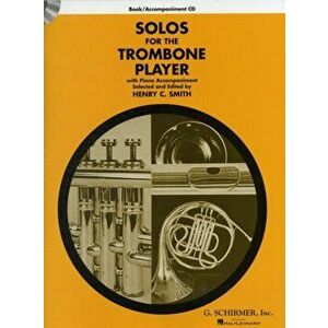 Solos for the Trombone Player. With Online Audio of Piano Accompaniments - Hal Leonard Publishing Corporation imagine
