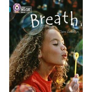 Breath. Band 13/Topaz, Paperback - Claire Llewellyn imagine
