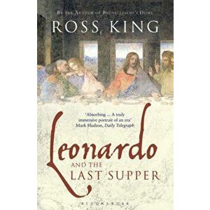 Leonardo and the Last Supper, Paperback - Ross King imagine