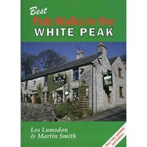 Best Pub Walks in the White Peak. 2 Revised edition, Paperback - Martin Smith imagine