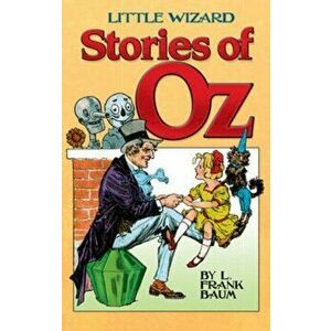 Little Wizard Stories of Oz, Paperback - L. Frank Baum imagine
