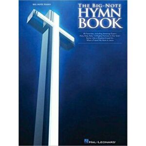 The Big-Note Hymn Book - Hal Leonard Publishing Corporation imagine