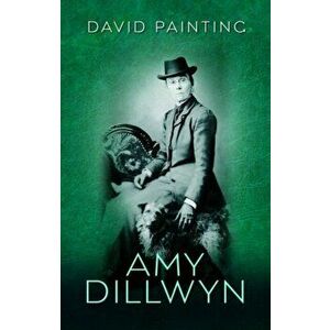Amy Dillwyn, Paperback - David Painting imagine
