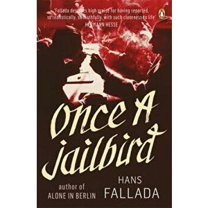 Once a Jailbird, Paperback - Hans Fallada imagine