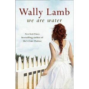We Are Water, Paperback - Wally Lamb imagine