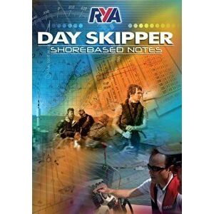 RYA Day Skipper Shorebased Notes, Paperback - Royal Yachting Association imagine