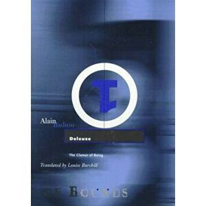 Deleuze. The Clamor of Being, Paperback - Alain Badiou imagine