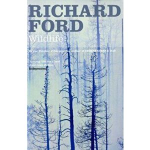 Wildlife. New ed, Paperback - Richard Ford imagine