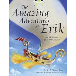 Bug Club Independent Fiction Year 4 Grey A The Amazing Adventures of Erik, Paperback - Malachy Doyle imagine