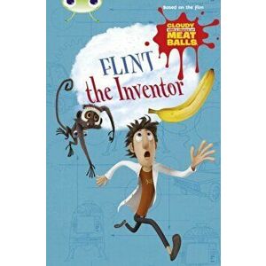 Bug Club Independent Fiction Year Two Gold A Cloudy with a Chance of Meatballs: Flint the Inventor, Paperback - Catherine Baker imagine
