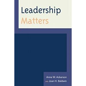 Leadership Matters, Hardback - Joan H. Baldwin imagine