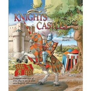 Discovering Knights & Castles. UK ed., Hardback - Richard Platt imagine