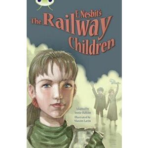 Bug Club Independent Fiction Year 5 Blue B E.Nesbit's The Railway Children, Paperback - Annie Dalton imagine