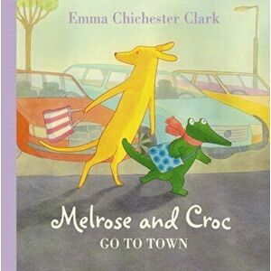Go To Town, Paperback - Emma Chichester Clark imagine