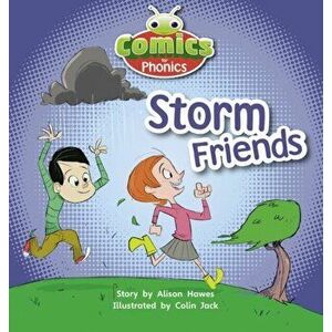Bug Club Comics for Phonics Reception Phase 2 Set 00 Storm Friends, Paperback - Alison Hawes imagine