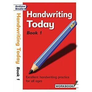 Handwriting Today, Paperback - Andrew Brodie imagine
