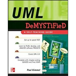 UML Demystified, Paperback - Paul Kimmel imagine