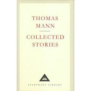 Collected Stories, Hardback - Thomas Mann imagine