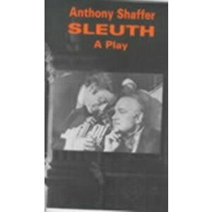 Sleuth. 2nd ed., Paperback - Anthony Shaffer imagine