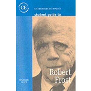 Student Guide to Robert Frost, Hardback - Warren Hope imagine