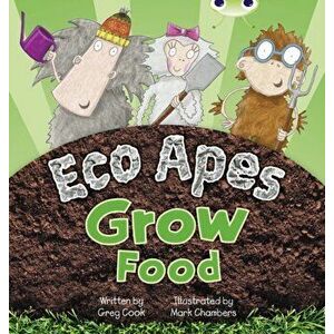 Bug Club Guided Fiction Reception Red C Eco Apes Grow Food, Paperback - Greg Cook imagine