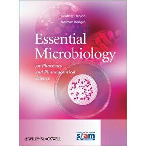 Essential Microbiology for Pharmacy and Pharmaceutical Science, Paperback - Norman A. Hodges imagine