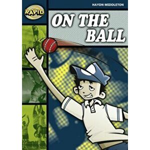 Rapid Reading: On the Ball (Stage 6, Level 6B), Paperback - Haydn Middleton imagine