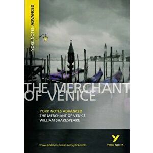 Merchant of Venice: York Notes Advanced. everything you need to catch up, study and prepare for 2021 assessments and 2022 exams, 2 ed, Paperback - Wil imagine