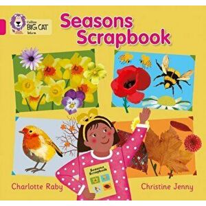 Seasons Scrapbook. Band 01b/Pink B, Paperback - Charlotte Raby imagine