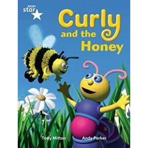 Rigby Star Guided Phonic Opportunity Readers Blue: Pupil Book Single: Curly And The Honey, Paperback - *** imagine