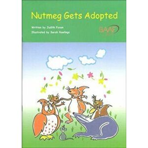 Nutmeg Gets Adopted. UK ed., Paperback - Judith Foxon imagine