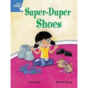 Rigby Star Guided Phonic Opportunity Readers Blue: Pupil Book Single: Super Duper Shoes, Paperback - *** imagine