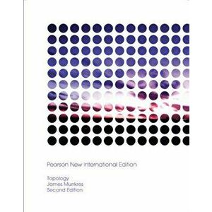 Topology: Pearson New International Edition. 2 ed, Paperback - James Munkres imagine