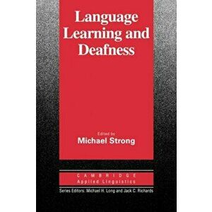 Language Learning and Deafness, Paperback - *** imagine