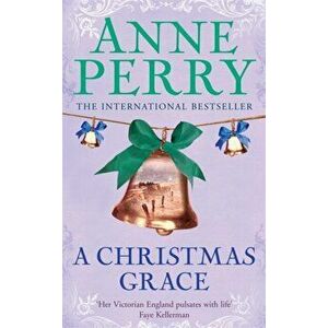 A Christmas Grace (Christmas Novella 6). A festive mystery set in rugged western Ireland, Paperback - Anne Perry imagine