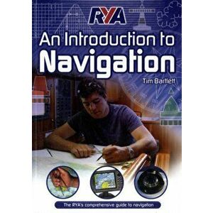 RYA - An Introduction to Navigation, Paperback - Tim Bartlett imagine