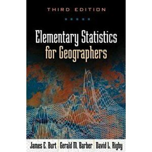 Elementary Statistics for Geographers. 3 New edition, Hardback - Mark Horner imagine