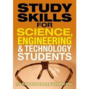 Study Skills for Science, Engineering and Technology Students, Paperback - Geraldine Price imagine