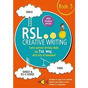 RSL Creative Writing: Book 3. KS2, KS3, 11 Plus & 13 Plus - Workbook For Ages 9 Upwards, Paperback - Robert Lomax imagine
