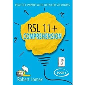 RSL 11+ Comprehension. Volume 1, Paperback - Robert Lomax imagine
