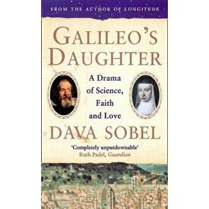 Galileo's Daughter. A Drama of Science, Faith and Love, Paperback - Dava Sobel imagine