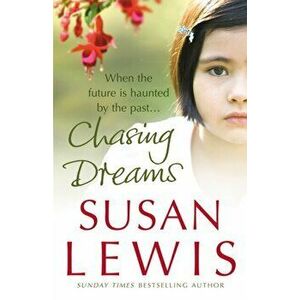 Chasing Dreams, Paperback - Susan Lewis imagine