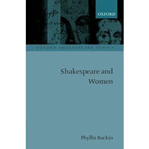 Shakespeare and Women, Paperback - *** imagine