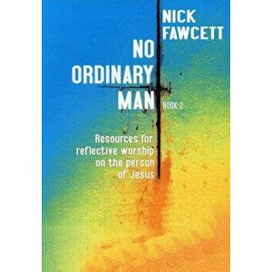 No Ordinary Man Book 2 - Nick Fawcett imagine