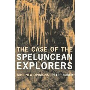 The Case of the Speluncean Explorers. Nine New Opinions, Paperback - Peter Suber imagine