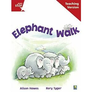 Rigby Star Guided Reading Red Level: Elephant Walk Teaching Version, Paperback - *** imagine